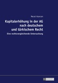 Abbildung von: Kapitalerhöhung in der AG nach deutschem und türkischem Recht - Peter Lang Verlag