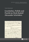 Cover: Geschichte, Politik und Poetik im Werk Rudolf Alexander Schr&ouml;ders - Peter Lang Verlag