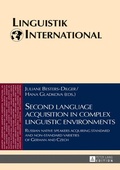 Cover: Second language acquisition in complex linguistic environments - Peter Lang Verlag