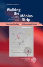 Cover: Walking the M&ouml;bius Strip - Universit&auml;tsverlag Winter
