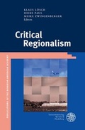 Cover: Critical Regionalism - Universit&auml;tsverlag Winter