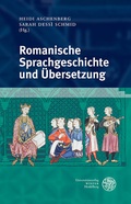 Cover: Romanische Sprachgeschichte und &Uuml;bersetzung - Universit&auml;tsverlag Winter
