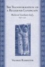Cover: The Transformation of a Religious Landscape - Cornell University Press