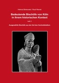 Cover: Bedeutende Bisch&ouml;fe von K&ouml;ln in ihrem historischen Kontext - Heft 2 - ratio-books