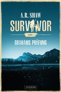 Cover: GRAHAMS PR&Uuml;FUNG (Survivor) - Luzifer-Verlag