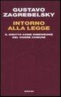 Abbildung von: Intorno alla legge. Il diritto come dimensione del vivere comune - Einaudi. Passaggi;Einaudi