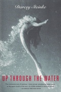Cover: Up Through the Water - Grove Press