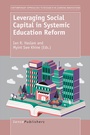 Cover: Leveraging Social Capital in Systemic Education Reform - Brill