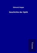 Cover: Geschichte der Optik - TP Verone Publishing