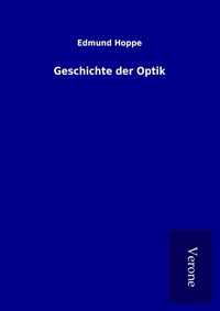 Enlarge image Cover: Geschichte der Optik - TP Verone Publishing