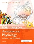 Cover: Ross & Wilson Anatomy and Physiology Colouring and Workbook - Elsevier
