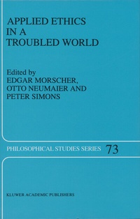 Enlarge image Cover: Applied Ethics in a Troubled World - Kluwer Academic Publishers