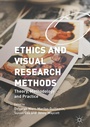 Cover: Ethics and Visual Research Methods - Palgrave MacMillan