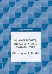 Enlarge image Cover: Human Rights, Disability, and Capabilities - Palgrave Pivot