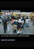 Cover: Think Global, Fear Local - Cornell University Press