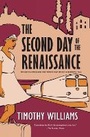 Cover: The Second Day of the Renaissance - Soho Press Inc
