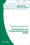Cover: Rechtsrahmen f&uuml;r eine Energiewende &Ouml;sterreichs (REW&Ouml;) - Manz