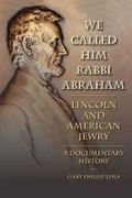 Cover: We Called Him Rabbi Abraham - Southern Illinois University Press