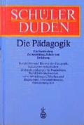 Cover: Sch&uuml;lerduden. Die P&auml;dagogik - Duden