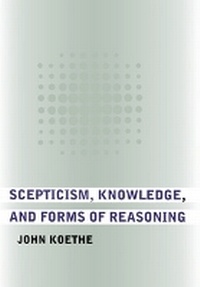 Enlarge image Cover: Scepticism, Knowledge, and Forms of Reasoning - Cornell University Press