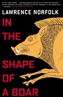 Cover: In the Shape of a Boar - Grove Press