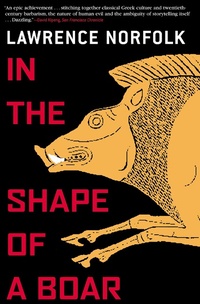 Enlarge image Cover: In the Shape of a Boar - Grove Press