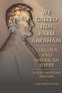 Cover: We Called Him Rabbi Abraham - Southern Illinois University Press