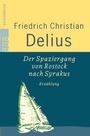 Cover: Der Spaziergang von Rostock nach Syrakus - Rowohlt Taschenbuch
