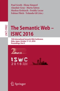 Enlarge image Cover: The Semantic Web - ISWC 2016 - Springer