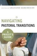 Cover: Navigating Pastoral Transitions - Liturgical Press