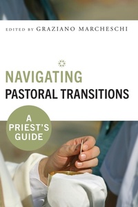 Enlarge image Cover: Navigating Pastoral Transitions - Liturgical Press