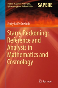 Enlarge image Cover: Starry Reckoning: Reference and Analysis in Mathematics and Cosmology - Springer