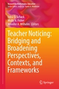 Abbildung von: Teacher Noticing: Bridging and Broadening Perspectives, Contexts, and Frameworks - Springer