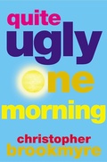 Cover: Quite Ugly One Morning - Grove Press