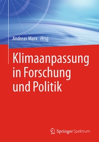 Abbildung von: Klimaanpassung in Forschung und Politik - Springer Spektrum