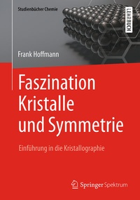 Abbildung von: Faszination Kristalle und Symmetrie - Springer Spektrum