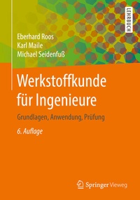 Bild vergrößern Bild: Werkstoffkunde für Ingenieure - Springer Vieweg