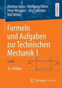 Abbildung von: Formeln und Aufgaben zur Technischen Mechanik 1 - Springer Vieweg
