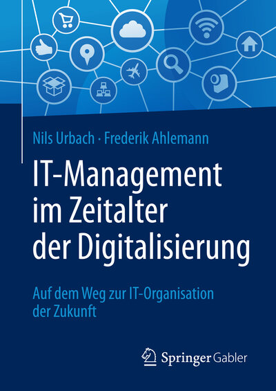 Abbildung von: IT-Management im Zeitalter der Digitalisierung - Springer Gabler