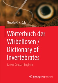 Bild: Wörterbuch der Wirbellosen / Dictionary of Invertebrates - Springer Spektrum