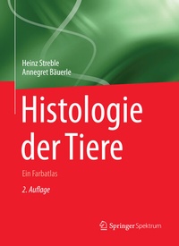 Bild: Histologie der Tiere - Springer Spektrum