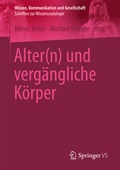 Cover: Alter(n) und verg&auml;ngliche K&ouml;rper - Springer VS