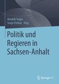 Cover: Politik und Regieren in Sachsen-Anhalt - Springer VS