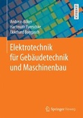 Cover: Elektrotechnik f&uuml;r Geb&auml;udetechnik und Maschinenbau - Springer Vieweg