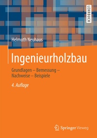 Bild vergrößern Bild: Ingenieurholzbau - Springer Vieweg