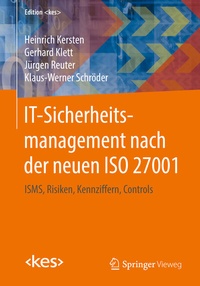 Abbildung von: IT-Sicherheitsmanagement nach der neuen ISO 27001 - Springer Vieweg