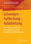 Cover: Schweigen - Aufdeckung - Aufarbeitung - Springer VS
