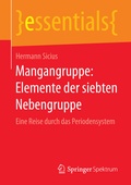 Cover: Mangangruppe: Elemente der siebten Nebengruppe - Springer Spektrum