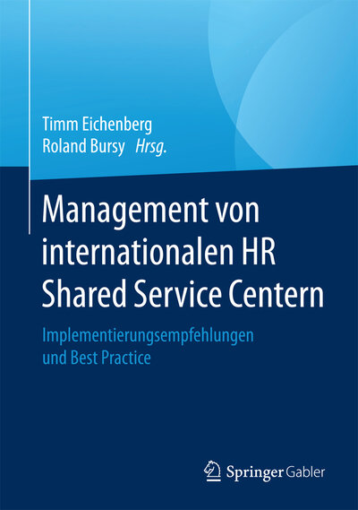 Abbildung von: Management von internationalen HR Shared Service Centern - Springer Gabler