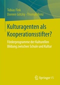 Cover: Kulturagenten als Kooperationsstifter? - Springer VS
